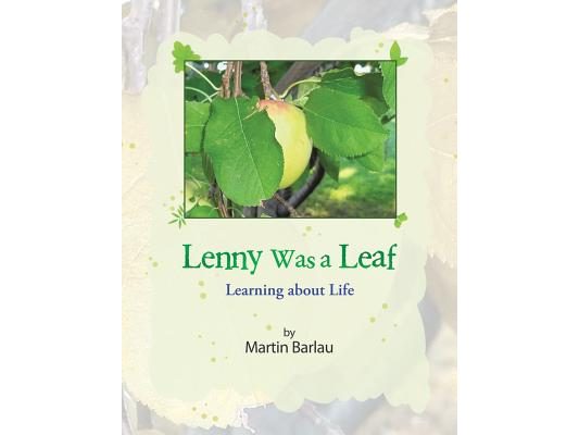 Lenny Was a Leaf: Learning about Life