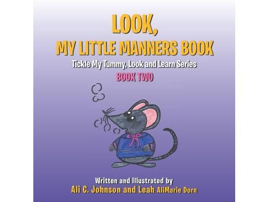 Look, My Little Manners Book: Tickle My Tummy, Look and Learn Series Book Two