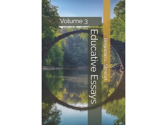 Educative Essays: Volume 3