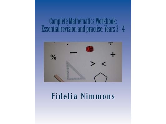 Complete Mathematics Workbook: Essential revision and practise: Years 2 - 5 with answers