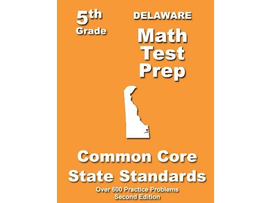 Delaware 5th Grade Math Test Prep: Common Core Learning Standards