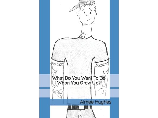 What Do You Want To Be When You Grow Up?