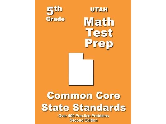 Utah 5th Grade Math Test Prep: Common Core Learning Standards