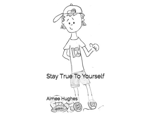 Stay True To Yourself