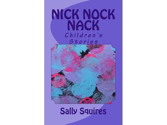 Nick Nock Nack: Children's Stories
