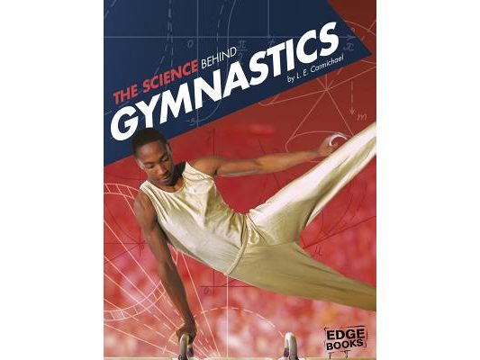 The Science Behind Gymnastics