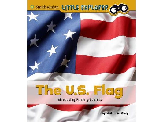 The U.S. Flag: Introducing Primary Sources