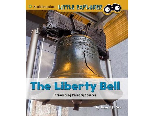 The Liberty Bell: Introducing Primary Sources