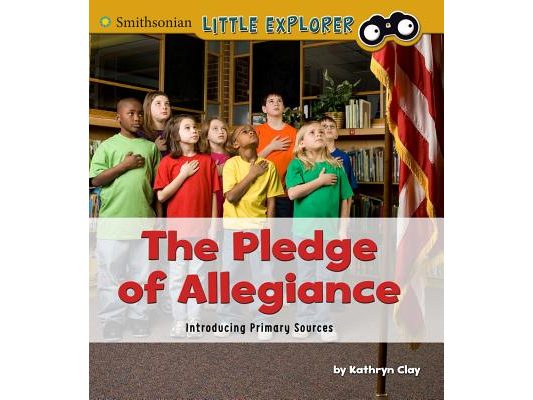 The Pledge of Allegiance: Introducing Primary Sources