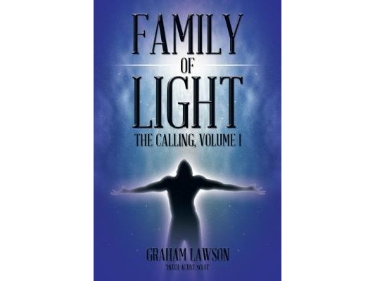 Family of Light: The Calling, Volume I