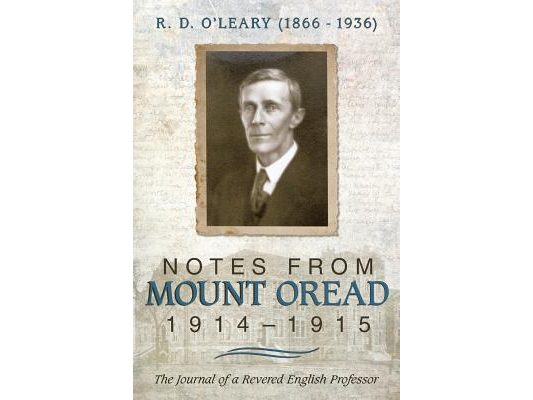 R. D. O'Leary (1866-1936): Notes from Mount Oread, 1914-1915