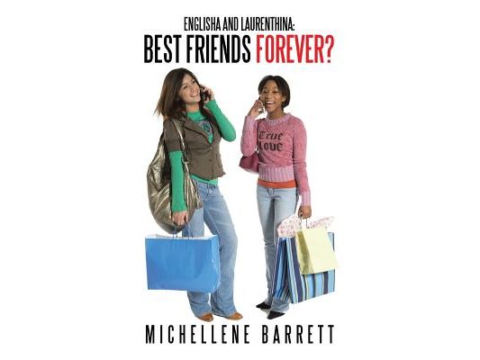 Englisha and Laurenthina: Best Friends Forever?