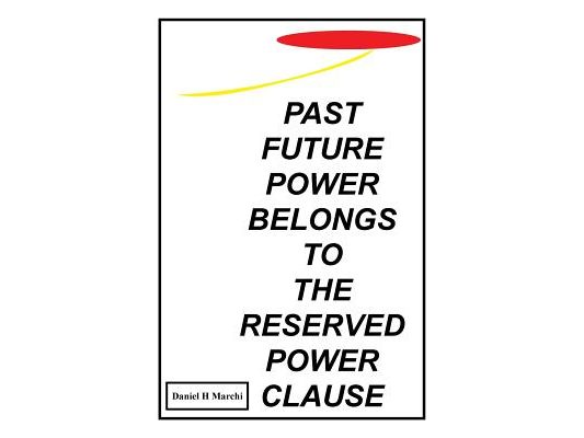 Past Future Power Belongs to the Reserved Power Clause