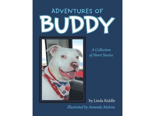 Adventures of Buddy: A Collection of Short Stories