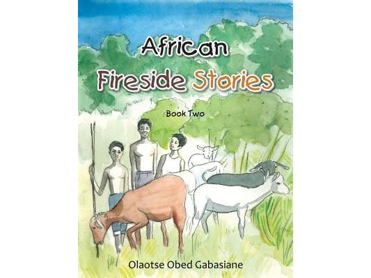 African Fireside Stories: Book Two