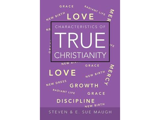 Characteristics of True Christianity