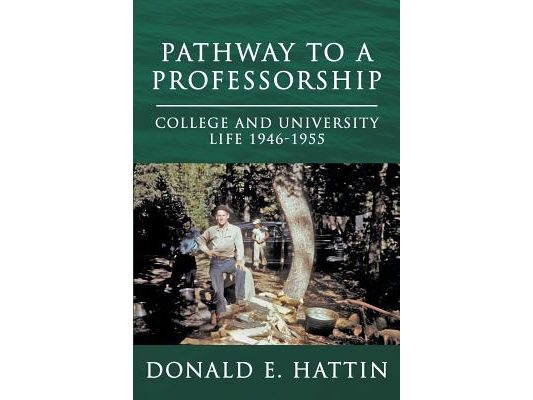 Pathway to a Professorship: College and University Life 1946-1955