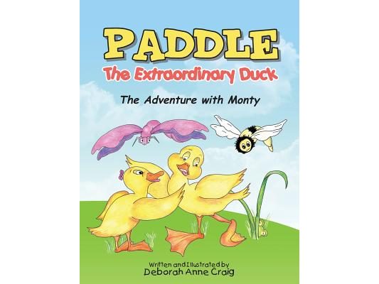 Paddle the Extraordinary Duck: The Adventure with Monty