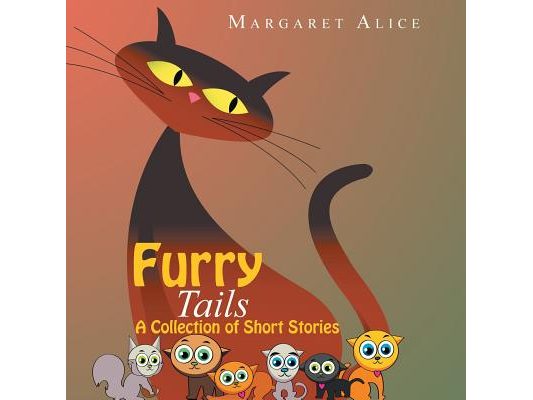 Furry Tails: A Collection of Short Stories