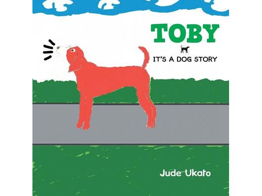 Toby: It's a Dog Story