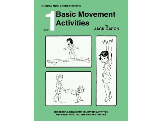 Basic Movement Activities: Book 1