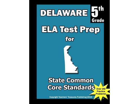 Delaware 5th Grade ELA Test Prep: Common Core Learning Standards