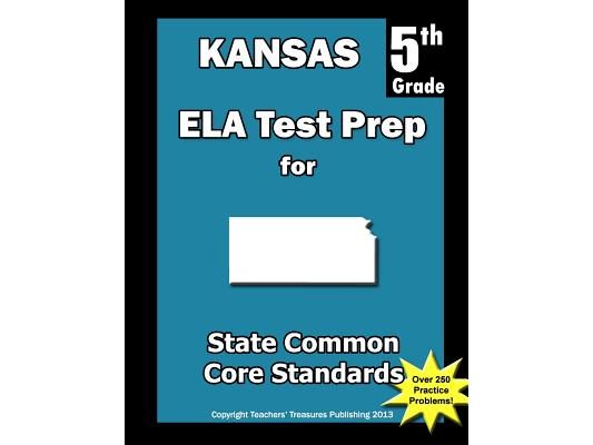 Kansas 5th Grade ELA Test Prep: Common Core Learning Standards
