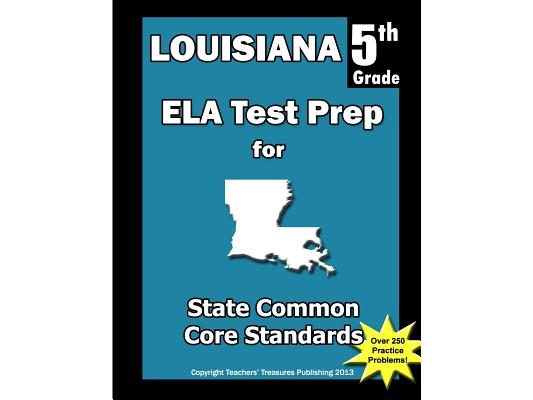 Louisiana 5th Grade ELA Test Prep: Common Core Learning Standards