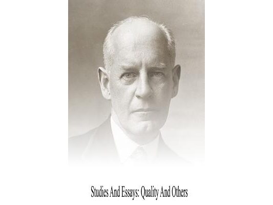 Studies and Essays: Quality and Others