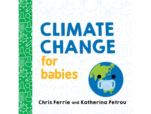 Climate Change for Babies