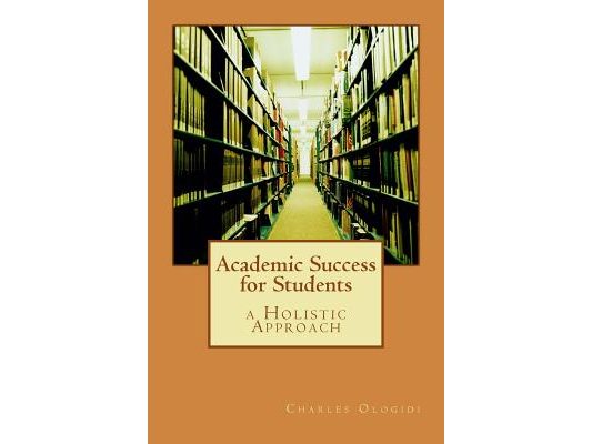Academic Success for Students: a Holistic Approach