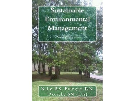 Sustainable environmental management: Issues and projections
