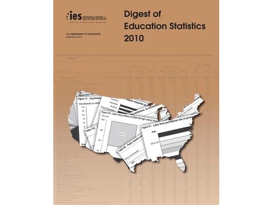 Digest of Education Statistics: 2010