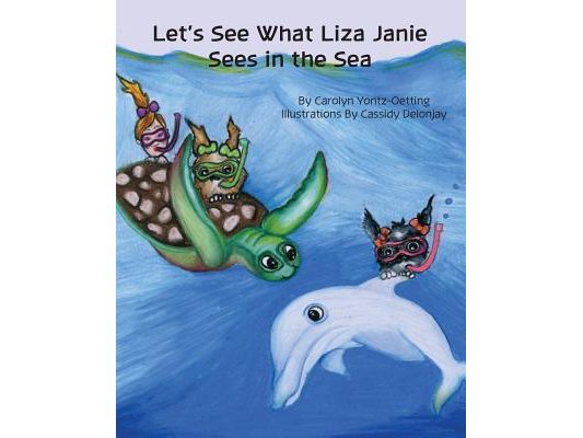 Let's See What Liza Janie Sees in the Sea