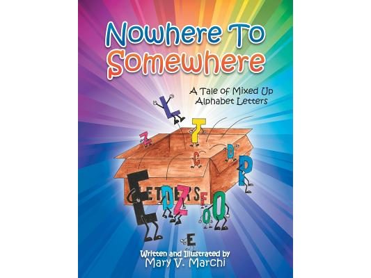 Nowhere to Somewhere: A Tale of Mixed Up Alphabet Letters