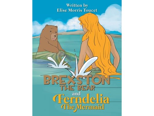 Brexston The Bear and Ferndelia The Mermaid