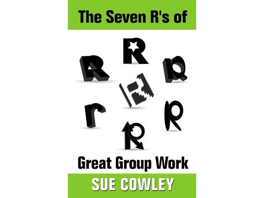 The Seven R's of Great Group Work