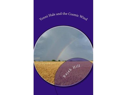 Yonni Hale and the Cosmic Wind: Young Adult Novel