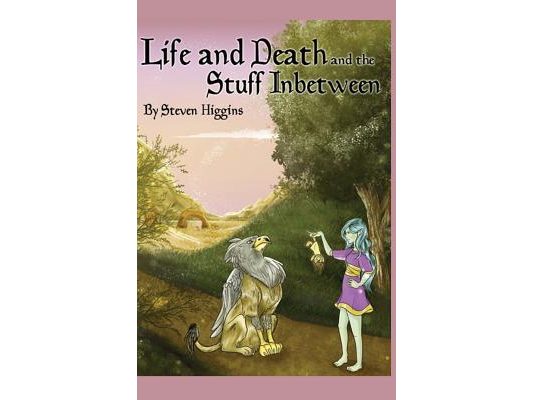 Life and Death and the Stuff In-between