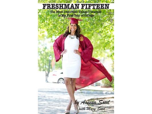 Freshman Fifteen: The Most Important Things I Learned in My First Year of College