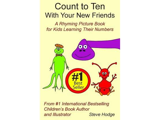 Count to Ten With Your New Friends!: A Rhyming Picture Book for Kids Learning Their Numbers