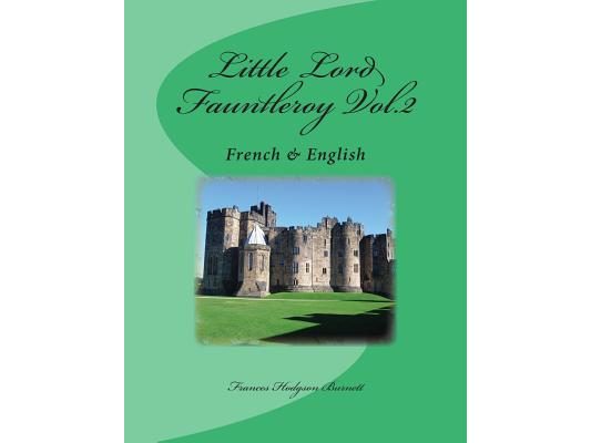 Little Lord Fauntleroy Vol.2: French & English