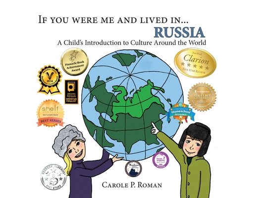 If you were me and lived in... Russia: A Child's Introduction to Cultures Around the World