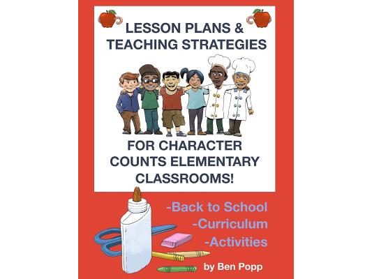 Lesson Plans & Teaching Strategies For Character Counts Elementary Classrooms