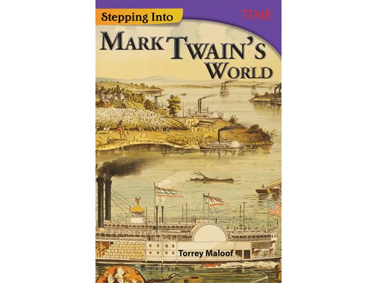 Stepping Into Mark Twain's World