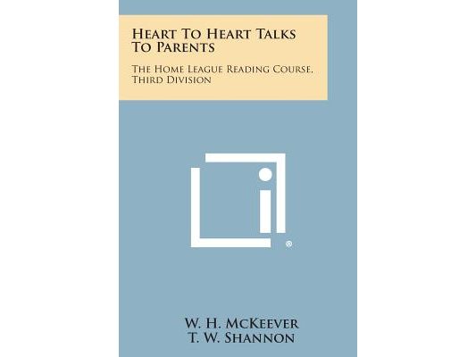 Heart to Heart Talks to Parents: The Home League Reading Course, Third Division