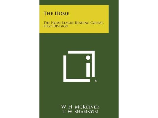 The Home: The Home League Reading Course, First Division