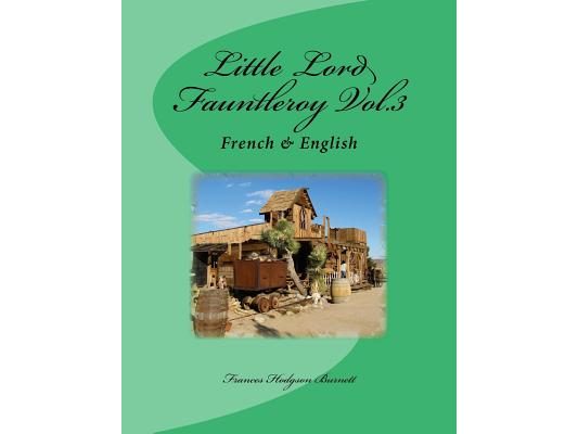 Little Lord Fauntleroy Vol.3: French & English