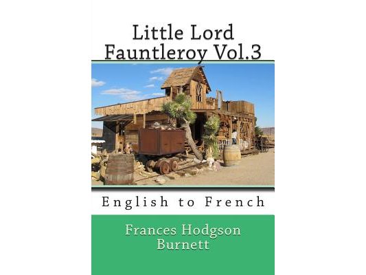Little Lord Fauntleroy Vol.3: English to French