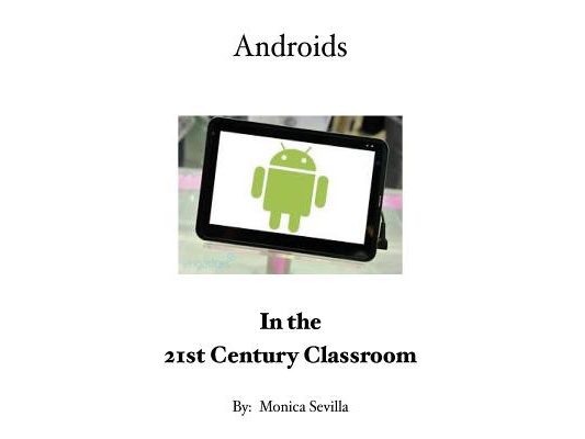 Androids in the 21st Century Classroom